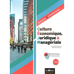 Culture économique, juridique & managériale : BTS tertiaires 1re et 2e années