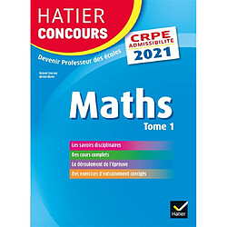 Mathématiques : CRPE admissibilité : 2021. Vol. 1 - Occasion