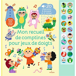 Mon recueil de comptines pour jeux de doigts