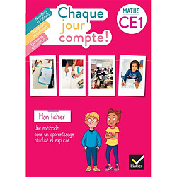 Chaque jour compte ! Maths CE1 : mon fichier : une méthode pour un apprentissage ritualisé et explicite