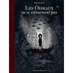 Les oiseaux ne se retournent pas - Occasion