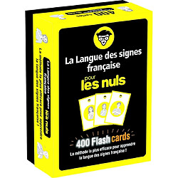 La langue des signes française pour les nuls : 400 flashcards