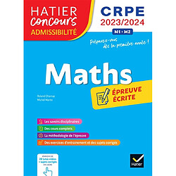 Maths : épreuve écrite d'admissibilité : CRPE 2023-2024, M1-M2 - Occasion
