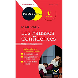 Marivaux, Les fausses confidences : théâtre et stratagème : 1re générale, nouveau bac · Occasion Hubert Curial