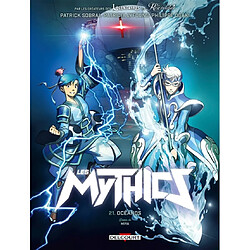 Les Mythics. Vol. 21. Océanos Philippe Ogaki - Jean-Charles Gaudin
