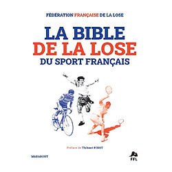 La bible de la lose du sport français