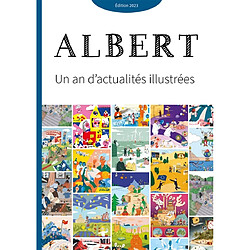 Albert : un an d'actualités illustrées - Occasion