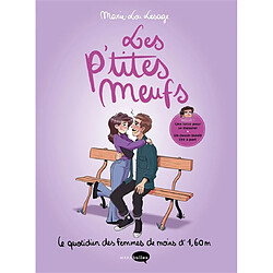 Les p'tites meufs : le quotidien des femmes de moins d'1,60 m : coffret collector