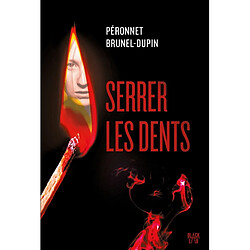 Serrer les dents - Occasion