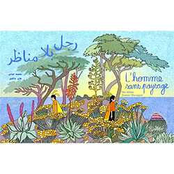 L'homme sans paysage : battre la campagne