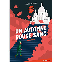 L'hôtel des 4 saisons. Un automne rouge sang - Occasion