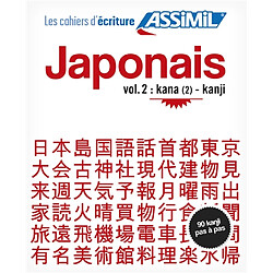 Japonais. Vol. 2. Kana (2)-kanji