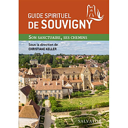 Guide spirituel de Souvigny : son sanctuaire, ses chemins · Occasion 