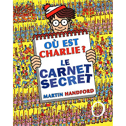 Où est Charlie ?. Le carnet secret · Occasion Martin Handford