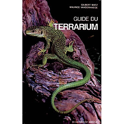 Guide du terrarium : technique, amphibiens, reptiles - Occasion