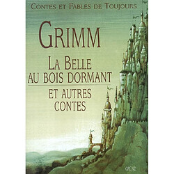 La Belle au bois dormant et autres contes