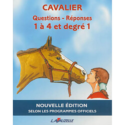 Questions-réponses cavalier 1 à 4 et degré 1 : manuel d'entraînement aux brevets fédéraux - Occasion