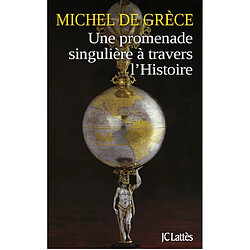 Une promenade singulière à travers l'histoire - Occasion