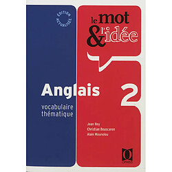 Le mot & l'idée anglais 2 : vocabulaire thématique - Occasion