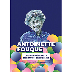 Antoinette Fouque, une pionnière de la libération des femmes
