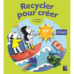 Recycler pour créer : PS-MS - Occasion