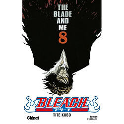 Bleach. Vol. 8. The blade and me