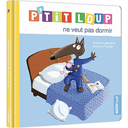 P'tit Loup ne veut pas dormir - Occasion