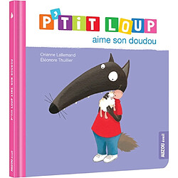P'tit Loup aime son doudou - Occasion
