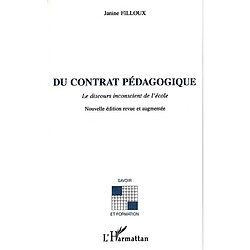 Du contrat pédagogique : le discours inconscient de l'école