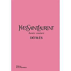 Yves Saint Laurent, haute couture : défilés