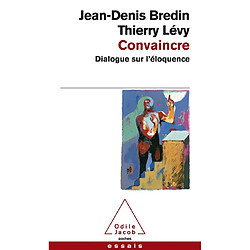 Convaincre : dialogue sur l'éloquence - Occasion