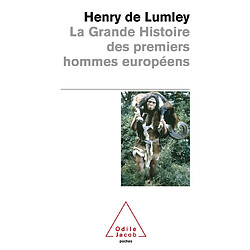La grande histoire des premiers hommes européens