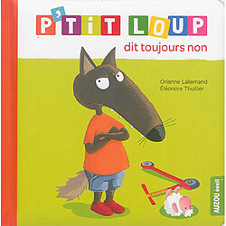 P'tit Loup dit toujours non - Occasion