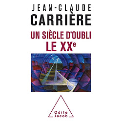 Un siècle d'oubli, le XXe - Occasion