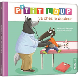 P'tit Loup va chez le docteur - Occasion