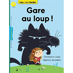Gare au loup ! · Occasion Christophe Loupy