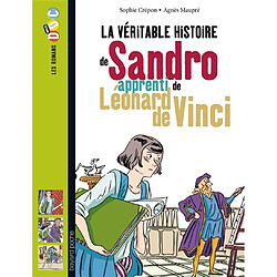 La véritable histoire de Sandro, apprenti de Léonard de Vinci