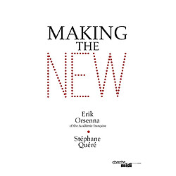 Making the new