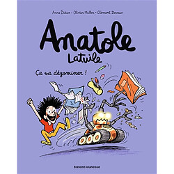 Anatole Latuile. Vol. 7. Ça va dégominer ! - Occasion