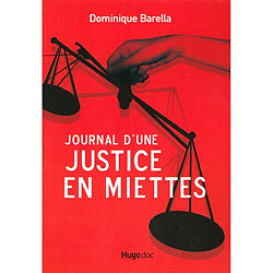 Journal d'une justice en miettes
