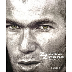 Zinédine Zidane : respect ! - Occasion