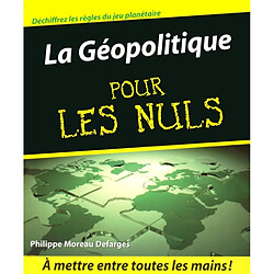 La géopolitique pour les nuls - Occasion
