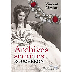 Archives secrètes Boucheron