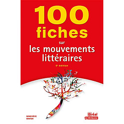 100 fiches sur les mouvements littéraires - Occasion