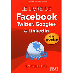 Le livre de Facebook, Twitter, Google+ & LinkedIn - Occasion