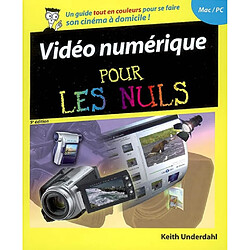 Vidéo numérique pour les nuls