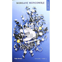 Seasons. Vol. 2. Un hiver pour te résister Morgane Moncomble