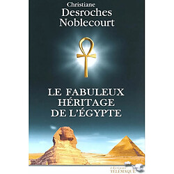 Le fabuleux héritage de l'Egypte - Occasion