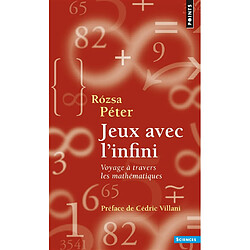 Jeux avec l'infini : voyage à travers les mathématiques