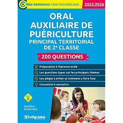 Oral auxiliaire de puériculture principal territorial de 2e classe : 200 questions, cat. B : 2025-2026 - Occasion